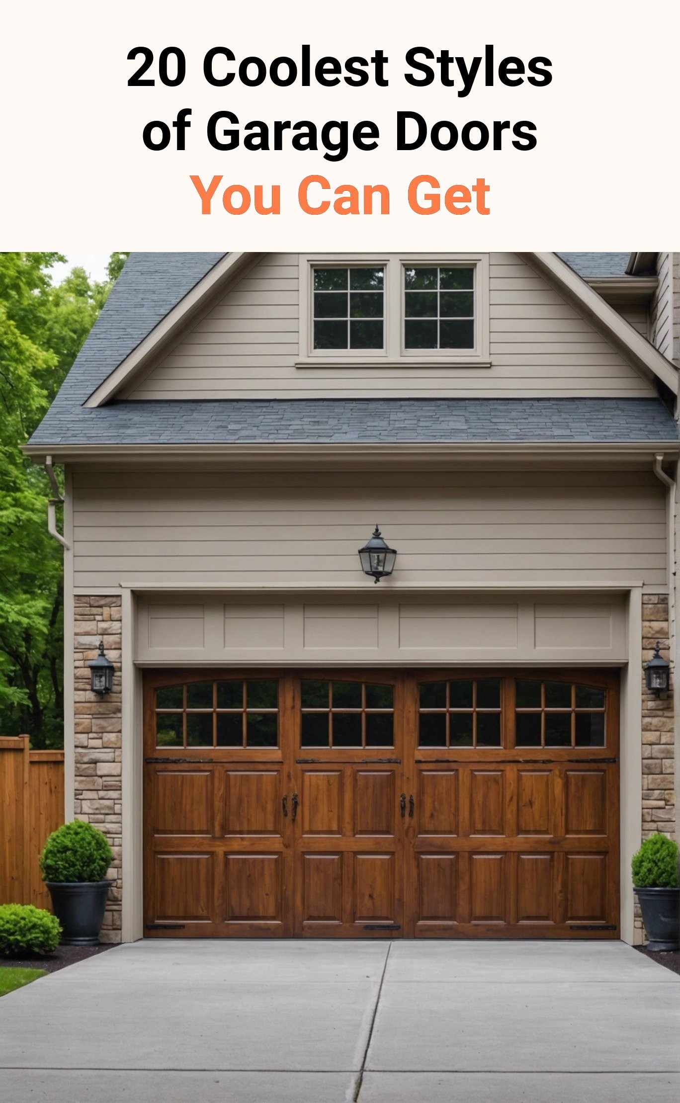 20 Coolest Styles of Garage Doors You Can Get