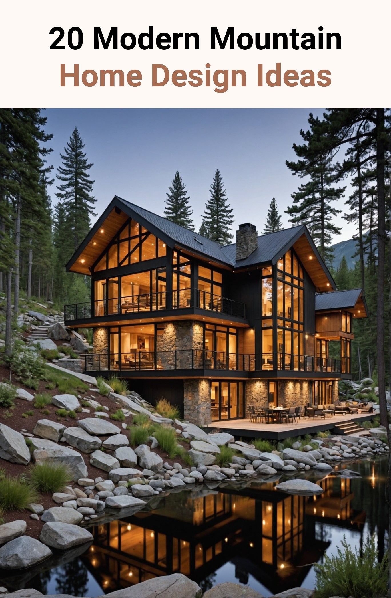 20 Modern Mountain Home Design Ideas