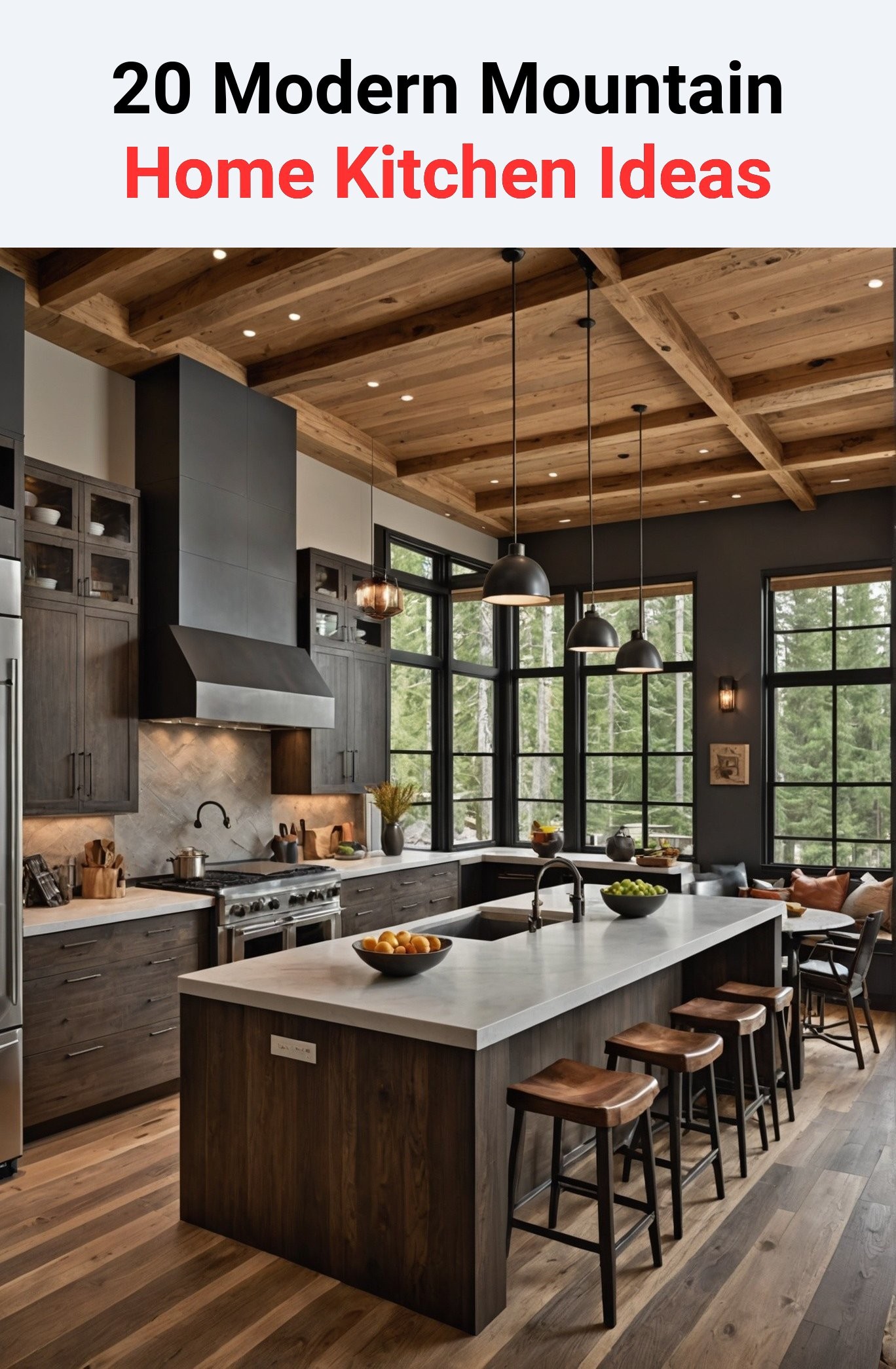 20 Modern Mountain Home Kitchen Ideas