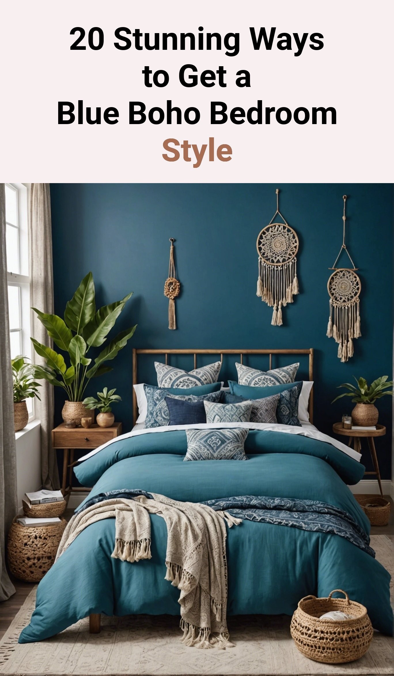 20 Stunning Ways to Get a Blue Boho Bedroom Style